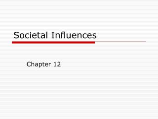 Societal Influences