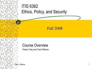 ITIS 6362 Ethics, Policy, and Security