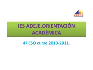 IES ADEJE.ORIENTACIÓN ACADÉMICA