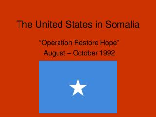 The United States in Somalia
