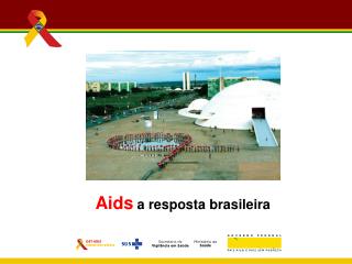 Aids a r esposta brasileira