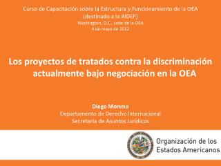 Curso de Capacitación sobre la Estructura y Funcionamiento de la OEA (destinado a la AIDEF)