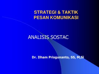 STRATEGI &amp; TAKTIK PESAN KOMUNIKASI