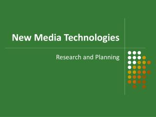 New Media Technologies