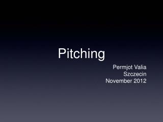Pitching