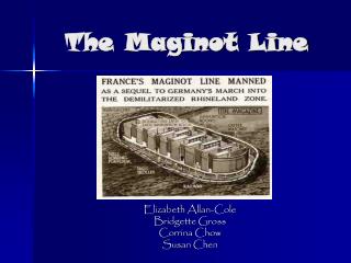 The Maginot Line