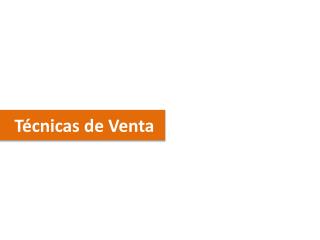 Técnicas de Venta