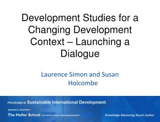 Development Studies for a Changing Development Context – Launching a Dialogue