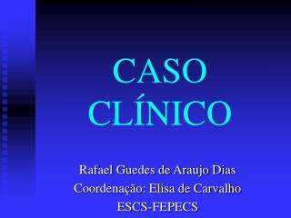 CASO CLÍNICO