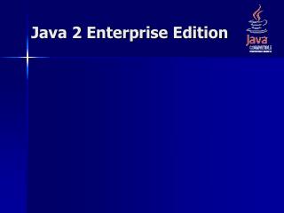 Java 2 Enterprise Edition