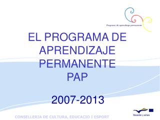 EL PROGRAMA DE APRENDIZAJE PERMANENTE PAP