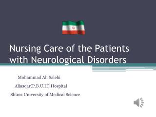 Nursing Care of the Patients with Neurological Disorders
