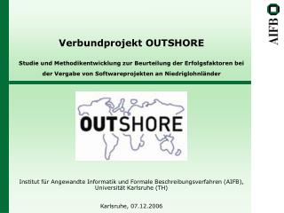 Verbundprojekt OUTSHORE