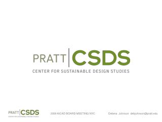 “Designers design consequences”