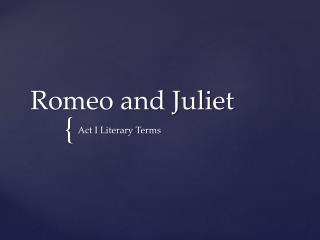 Romeo and Juliet