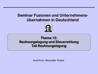 Axel Kirch, Alexander Prokot