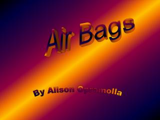 Air Bags