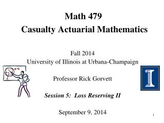 Math 479 Casualty Actuarial Mathematics