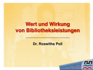 Wert und Wirkung von Bibliotheksleistungen