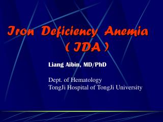 Iron Deficiency Anemia ( IDA )