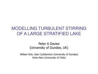 MODELLING TURBULENT STIRRING OF A LARGE STRATIFIED LAKE