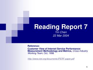Reading Report 7 Yin Chen 22 Mar 2004