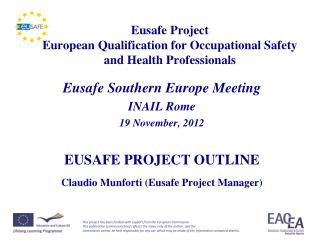 Eusafe Project European Qualification for Occupational Safety and Health Professionals