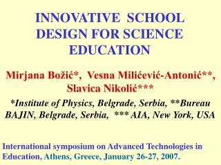 INNOVATIVE SCHOOL DESIGN FOR SCIENCE EDUCATION