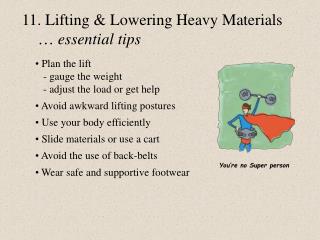 11. Lifting &amp; Lowering Heavy Materials … essential tips