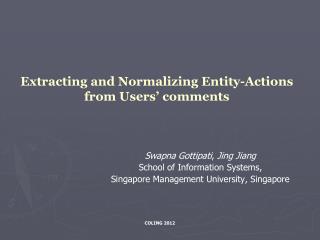 Extracting and Normalizing Entity-Actions from Users’ comments