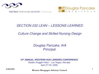 10 th ANNUAL WESTERN HUD LENDERS CONFERENCE Golden Nugget Hotel – Las Vegas, Nevada