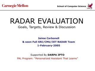 RADAR EVALUATION Goals, Targets, Review &amp; Discussion