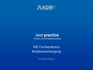 best practice Thesen zum Breitbandausbau