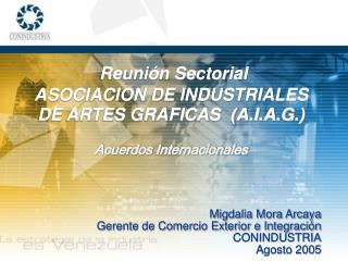 Reunión Sectorial ASOCIACION DE INDUSTRIALES DE ARTES GRAFICAS (A.I.A.G.)