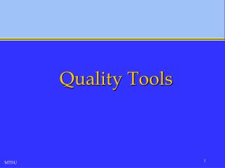 Quality Tools