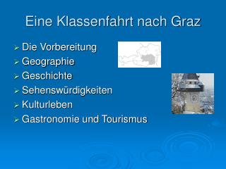 Eine Klassenfahrt nach Graz