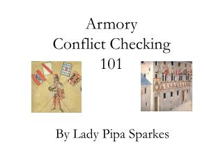 Armory Conflict Checking 101
