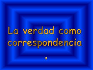 La verdad como correspondencia