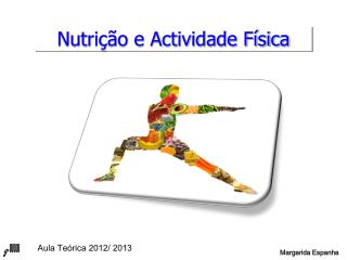 Nutrição e Actividade Física