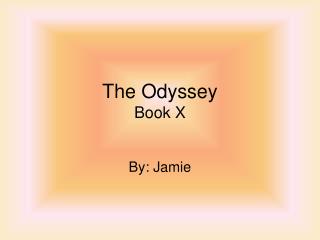The Odyssey Book X