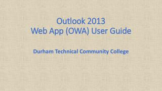 Outlook 2013 Web App (OWA) User Guide