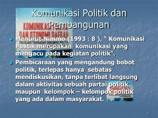 Komunikasi Politik dan Pembangunan