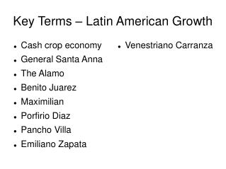 Key Terms – Latin American Growth