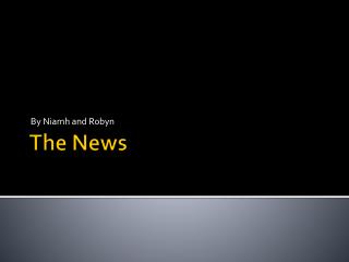 The News