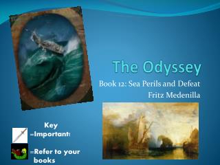 The Odyssey