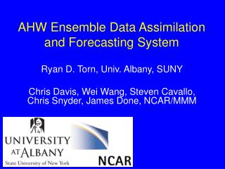 AHW Ensemble Data Assimilation and Forecasting System