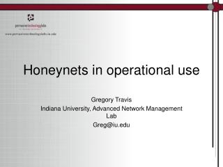 Honeynets in operational use