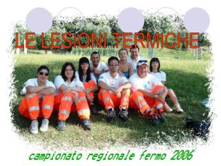 LE LESIONI TERMICHE