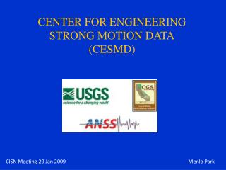 CENTER FOR ENGINEERING STRONG MOTION DATA (CESMD)