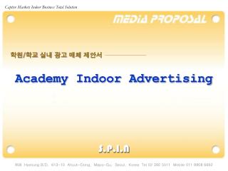 Academy Indoor Advertising